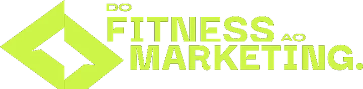 Do Fitness ao Marketing